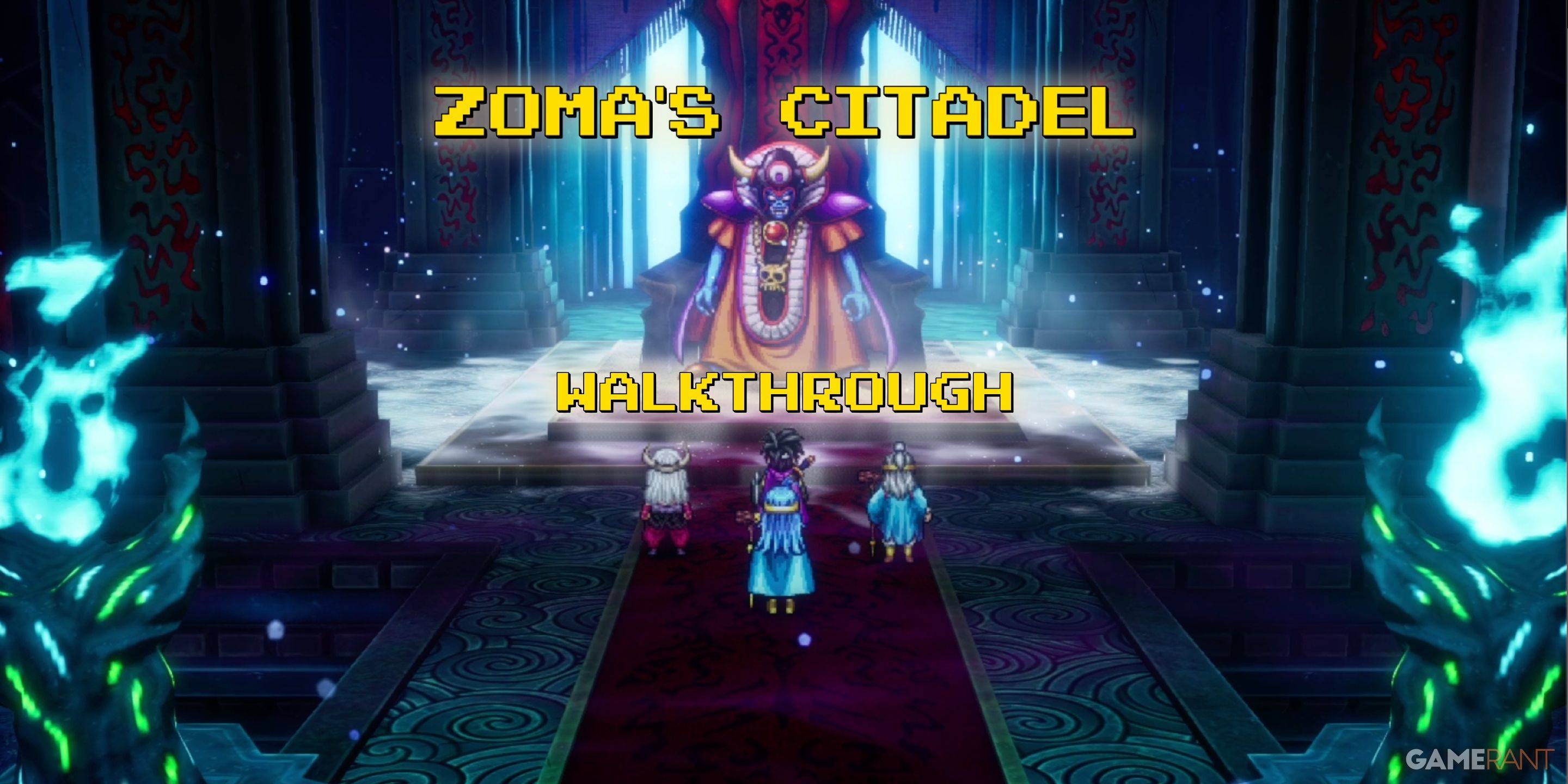Dragon Quest 3翻拍：Zoma的Citadel演练