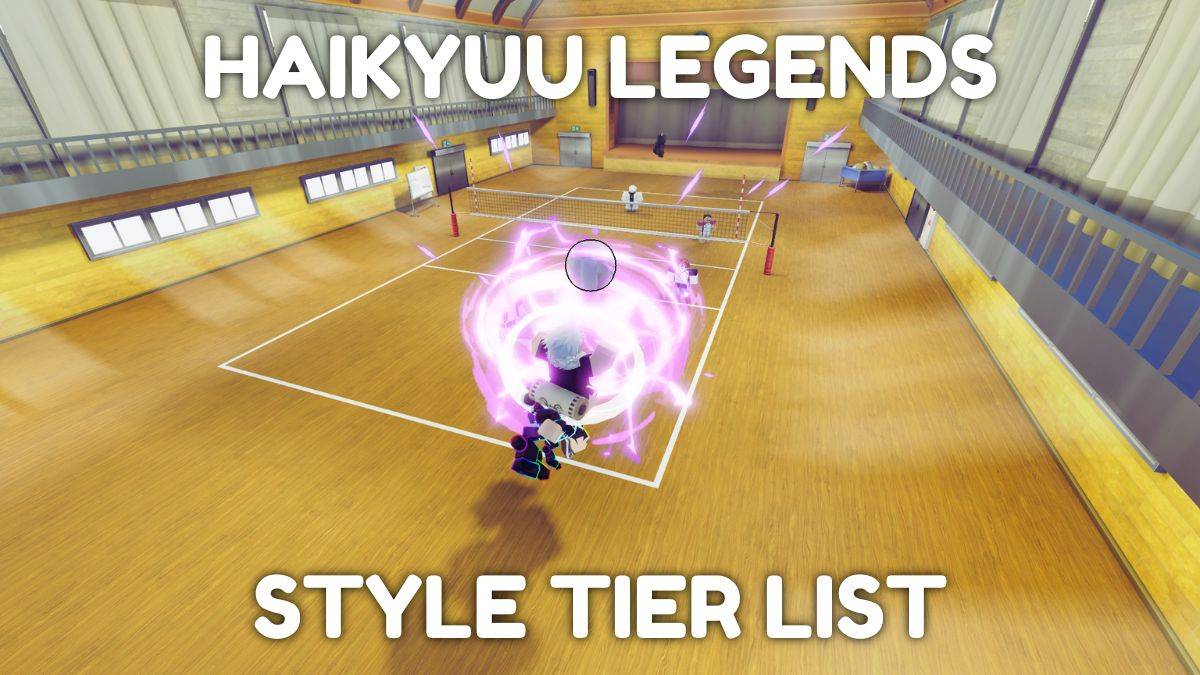 Haikyuu Legends Tier列表揭幕了