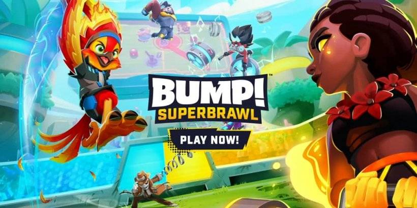 Bump! Superbrawl masih hidup, dan kini di seluruh dunia untuk Android dan pilih Kawasan untuk iOS