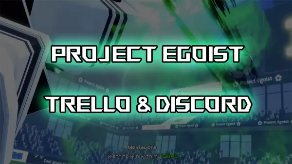 Egoist Project анонсирует ссылки на Trello и Discord