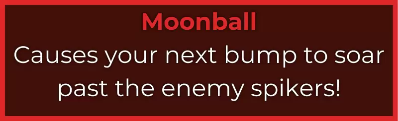 Haikyuu Legends의 Moonball 능력