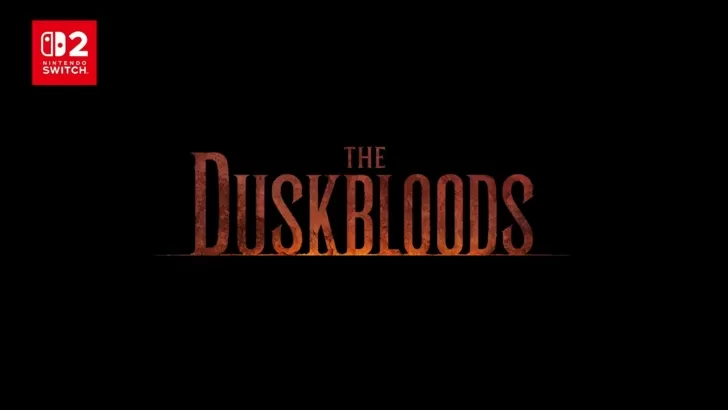 DUSKBLOODS เปิดตัวพิเศษบน Nintendo Switch 2