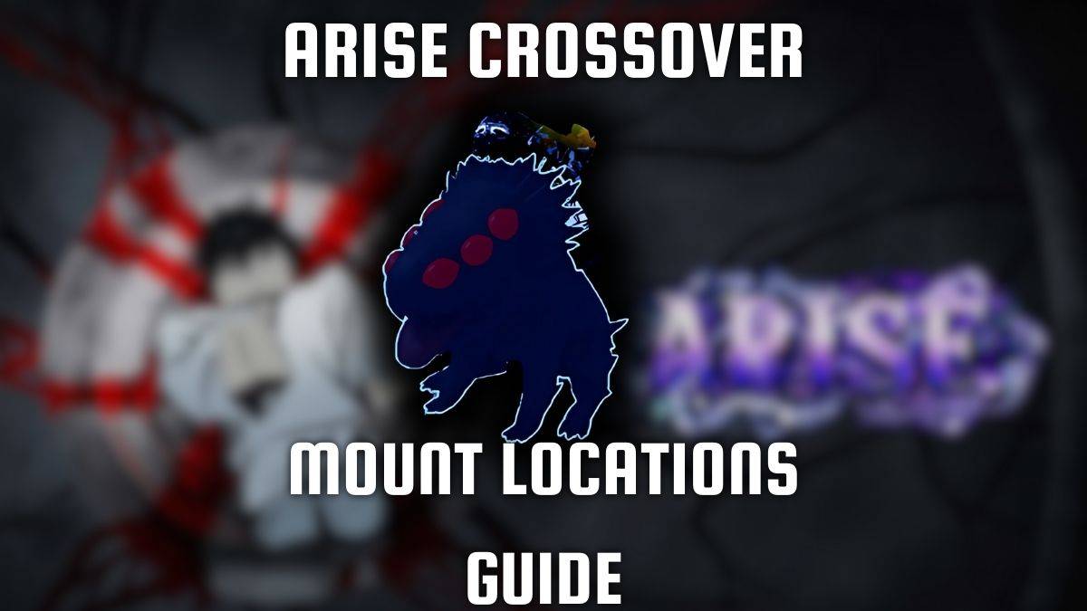 Arise Crossover Mount Lokasi: Panduan Beta