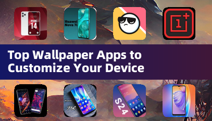 Top Wallpaper Apps to Customize Your Device
