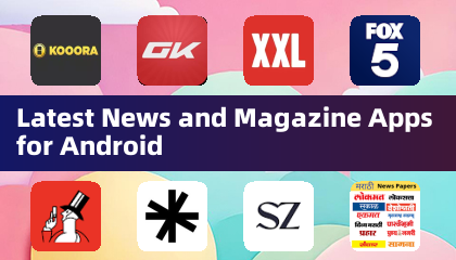 ข่าวล่าสุดและแอพนิตยสารสำหรับ Android