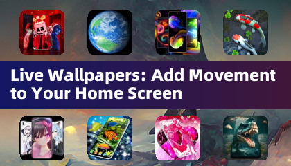 Live Wallpapers: Voeg Beweging Toe aan je Startscherm