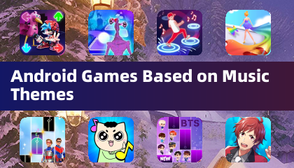 Android Games Based on Music Themes