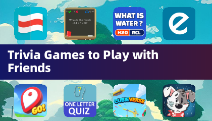Trivia Games to Play with Friends