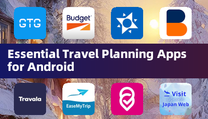 Essential Travel Planning Apps for Android