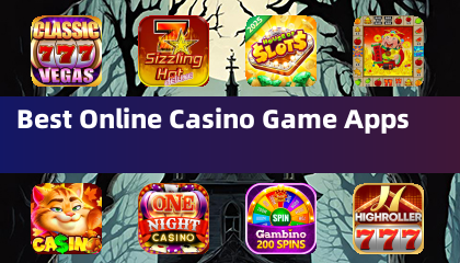 Best Online Casino Game Apps