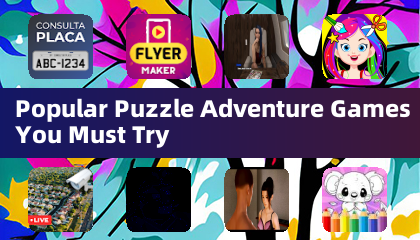 Popular Puzzle Adventure Games You Must Try