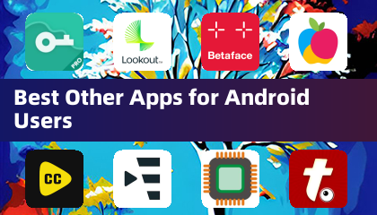 Android使用者的最佳其他應用程式