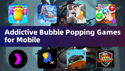 モバイル向けの中毒性のあるバブルポッピングゲーム