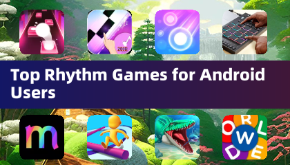 Top Rhythm Games for Android Users