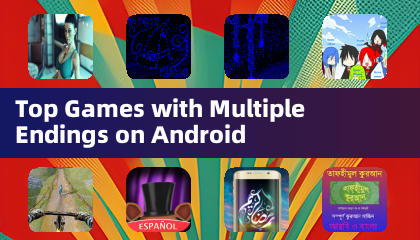 Top Games with Multiple Endings on Android