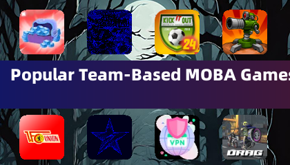 热门团队竞技类MOBA游戏