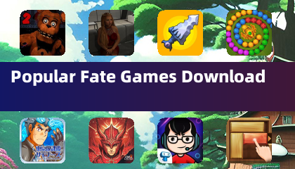 Popular Fate Games Download