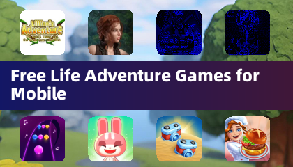 Free Life Adventure Games for Mobile